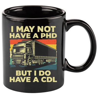 Best Cdl Driver Art Trucker Cdl Truck Driver 11oz C Handle Ceramic Mug