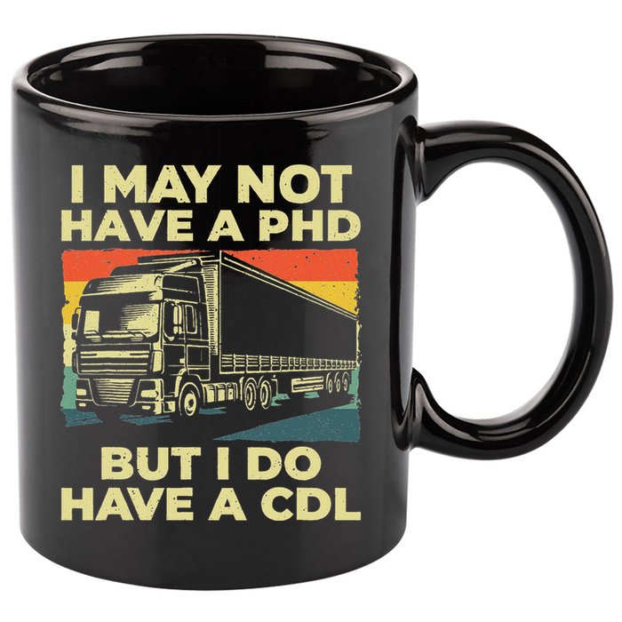 Best Cdl Driver Art Trucker Cdl Truck Driver 11oz C Handle Ceramic Mug