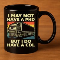 Best Cdl Driver Art Trucker Cdl Truck Driver 11oz C Handle Ceramic Mug