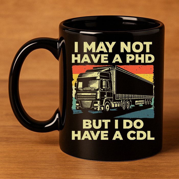 Best Cdl Driver Art Trucker Cdl Truck Driver 11oz C Handle Ceramic Mug