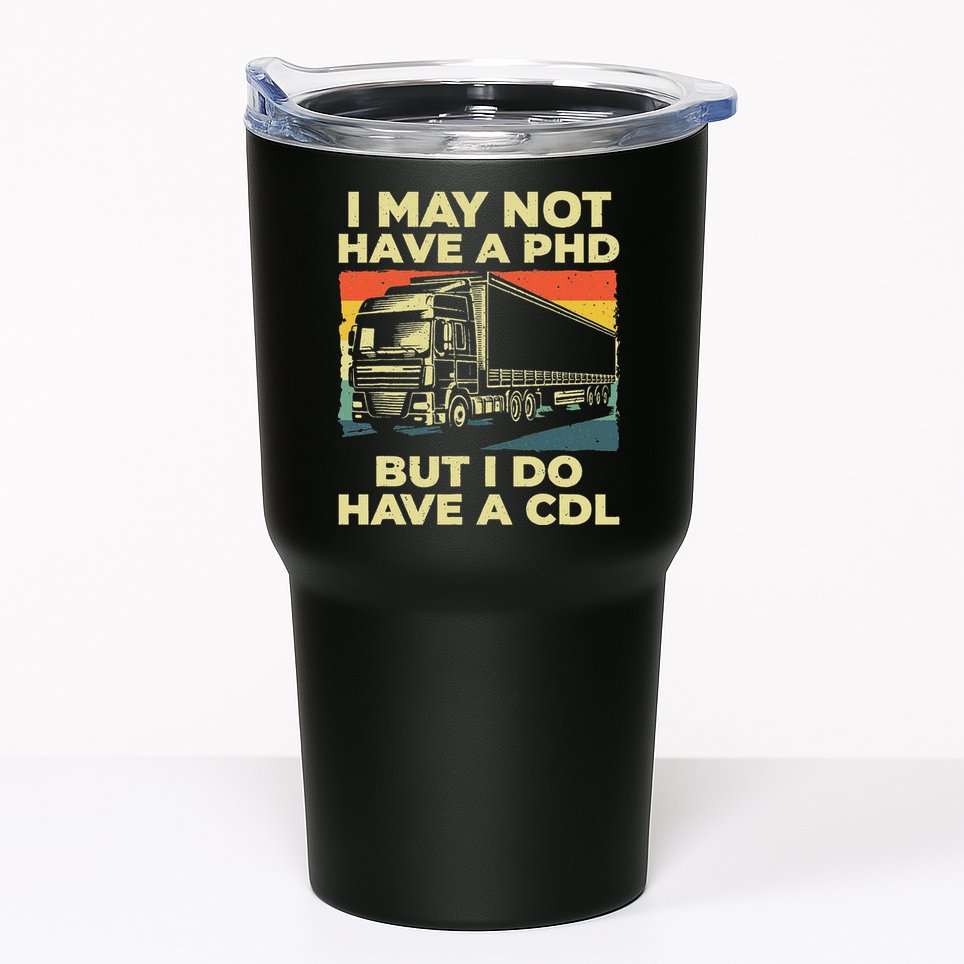 Best Cdl Driver Art Trucker Cdl Truck Driver Tumbler