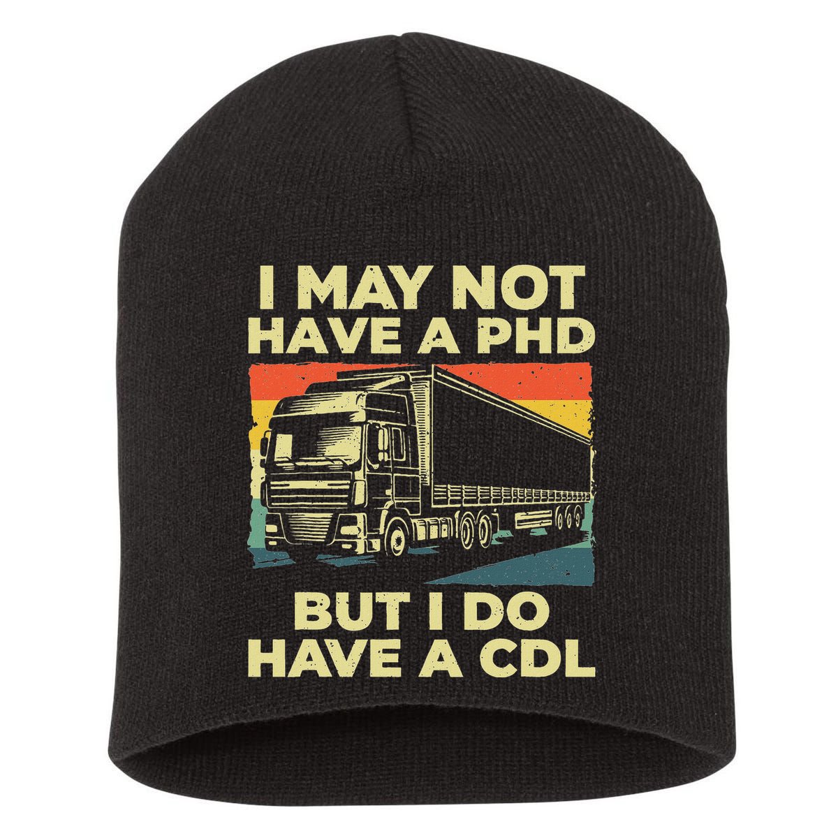 Best Cdl Driver Art Trucker Cdl Truck Driver Short Acrylic Beanie