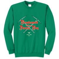 Broadsword Calling Danny Boy Sweatshirt