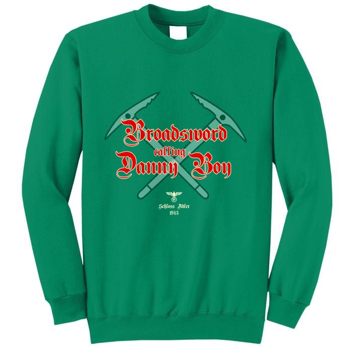 Broadsword Calling Danny Boy Sweatshirt