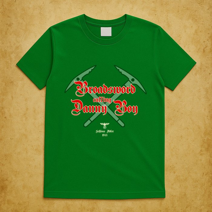 Broadsword Calling Danny Boy T-Shirt