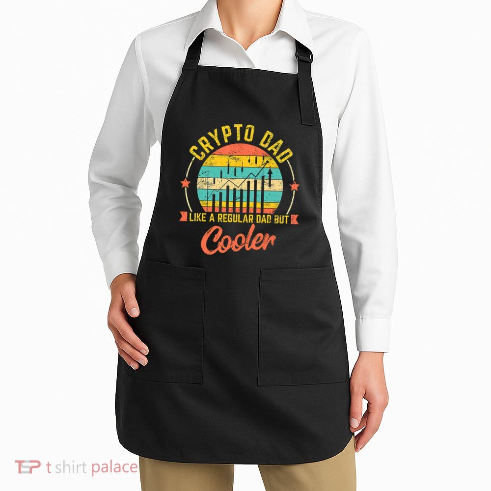 Bitcoin Crypto Dad Shirt | Like A Regular Dad Apron