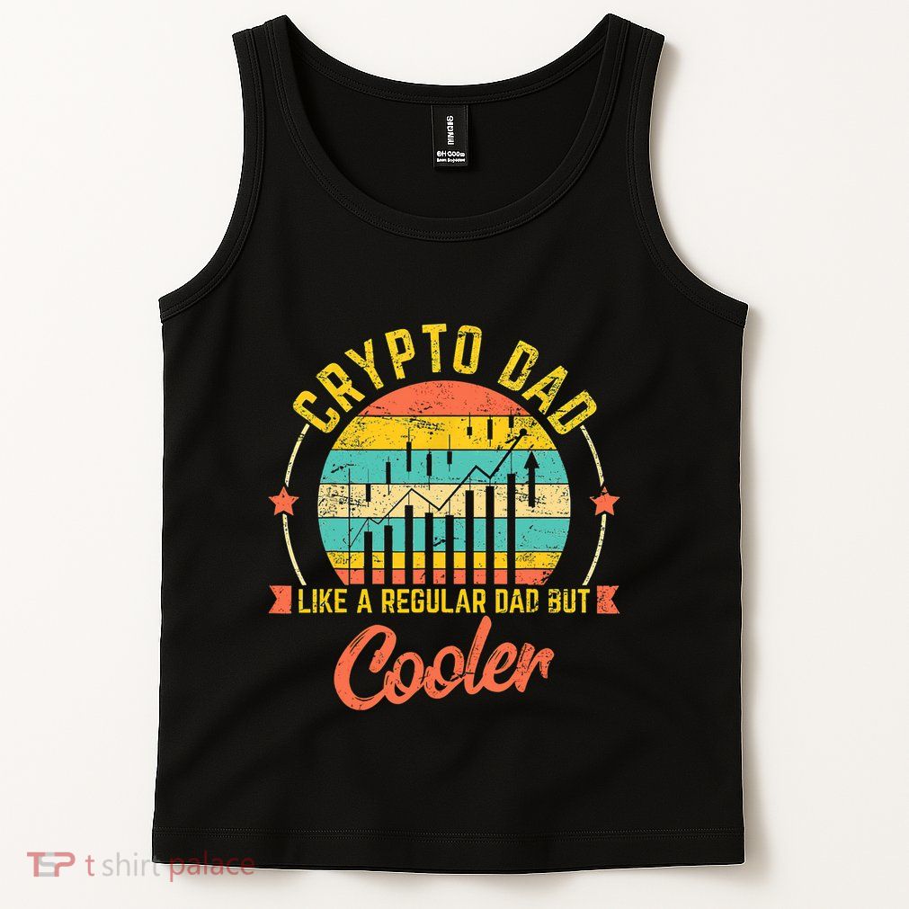 Bitcoin Crypto Dad Shirt | Like A Regular Dad Tank Top