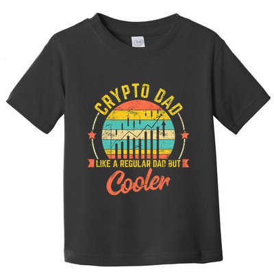 Bitcoin Crypto Dad Shirt | Like A Regular Dad Toddler T-Shirt