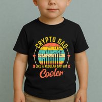 Bitcoin Crypto Dad Shirt | Like A Regular Dad Toddler T-Shirt
