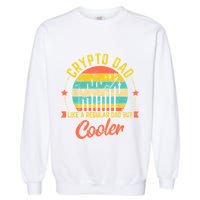 Bitcoin Crypto Dad Shirt | Like A Regular Dad Garment-Dyed Sweatshirt