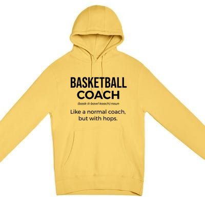 Basketball Coach Definition Trainer Funny Coaching Gift Funny Gift Premium Pullover Hoodie