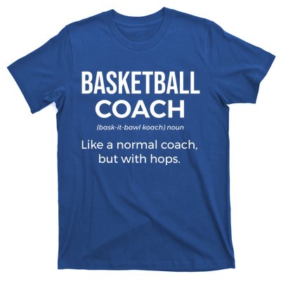 Basketball Coach Definition Trainer Funny Coaching Gift Funny Gift T-Shirt