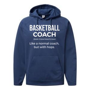 Basketball Coach Definition Trainer Funny Coaching Gift Funny Gift Performance Fleece Hoodie