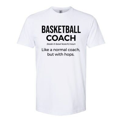 Basketball Coach Definition Trainer Funny Coaching Gift Funny Gift Softstyle CVC T-Shirt