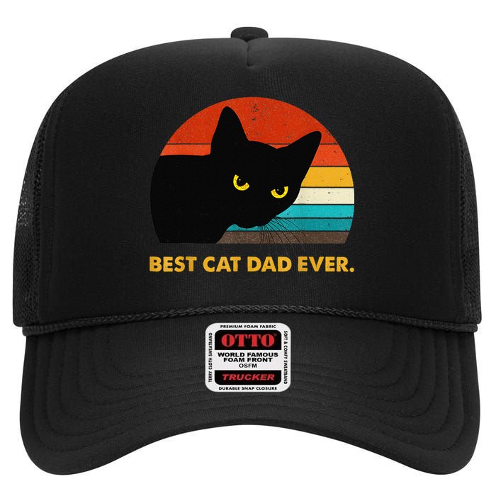 Best Cat Dad Ever Funny Black Cat Daddy Vintage Fathers Day High Crown Mesh Back Trucker Hat