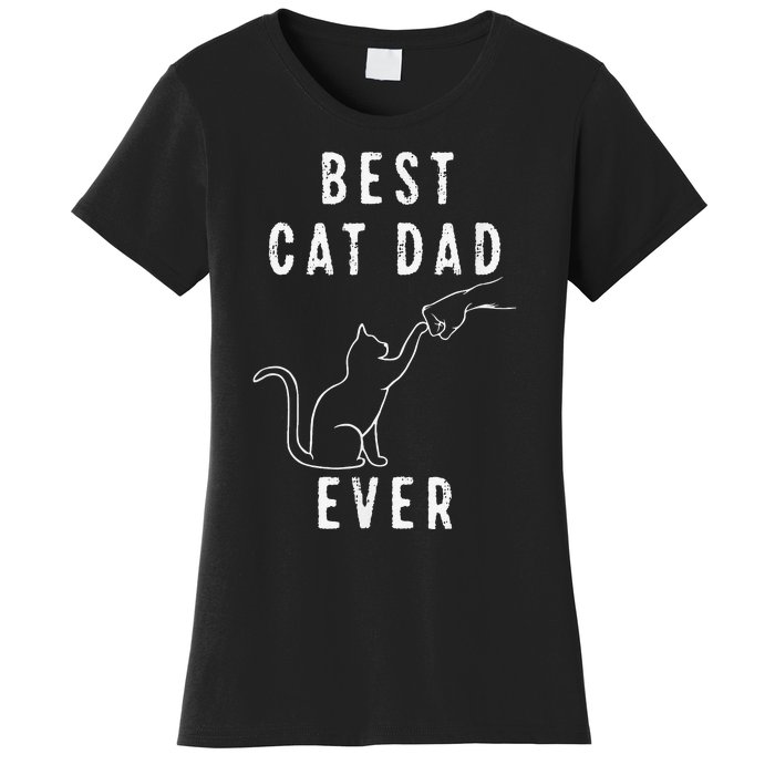 Best Cat Dad Ever Cat Daddy Paw Fist Bump Meow Cat Women's T-Shirt