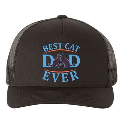 Best Cat Dad Ever Yupoong Adult 5-Panel Trucker Hat