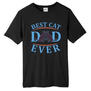 Best Cat Dad Ever Tall Fusion ChromaSoft Performance T-Shirt