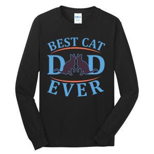 Best Cat Dad Ever Tall Long Sleeve T-Shirt