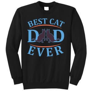 Best Cat Dad Ever Tall Sweatshirt