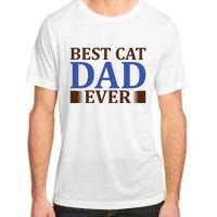 Best Cat Dad Ever Adult ChromaSoft Performance T-Shirt