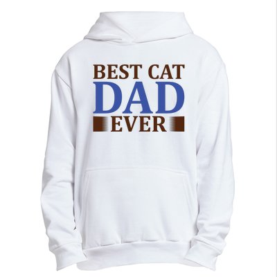 Best Cat Dad Ever Urban Pullover Hoodie