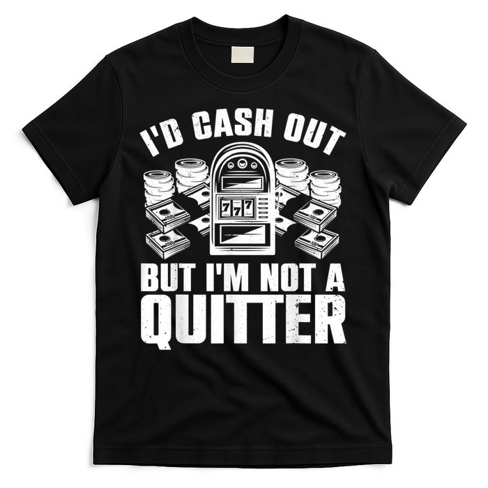 Best Casino Design For Men Women Casino Gambling Gamblers T-Shirt