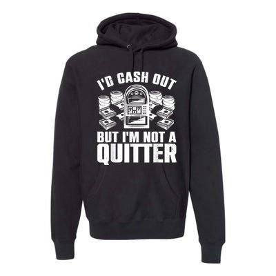 Best Casino Design For Men Women Casino Gambling Gamblers Premium Hoodie