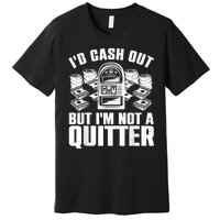 Best Casino Design For Men Women Casino Gambling Gamblers Premium T-Shirt