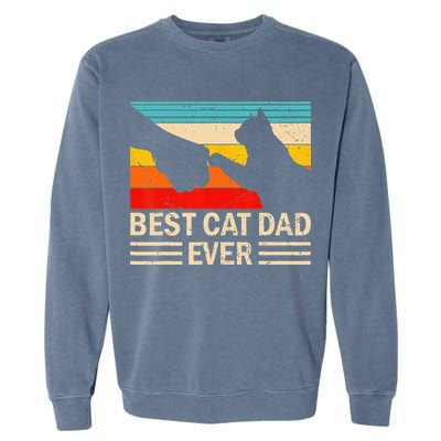 Best Cat Dad Ever Funny Vintage Cat Daddy Garment-Dyed Sweatshirt