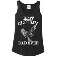 Best Cluckin' Dad Ever Gift Funny Father's Day Chicken Farm Gift Ladies Essential Tank