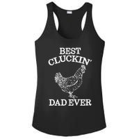 Best Cluckin' Dad Ever Gift Funny Father's Day Chicken Farm Gift Ladies PosiCharge Competitor Racerback Tank