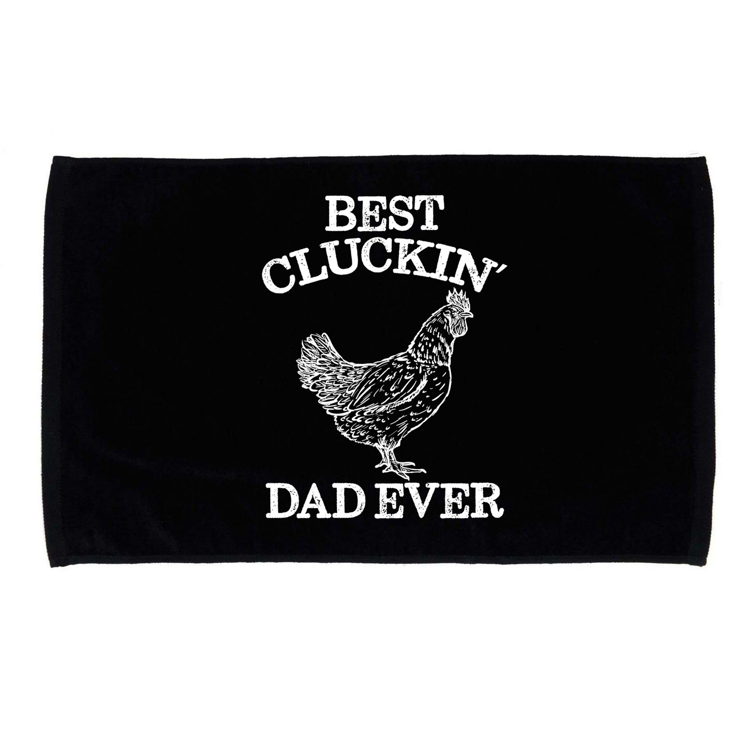 Best Cluckin' Dad Ever Gift Funny Father's Day Chicken Farm Gift Microfiber Hand Towel