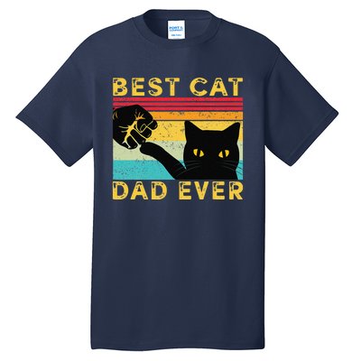 Best Cat Dad Ever Funny Cat Daddy Fist Bump Fathers Day Tall T-Shirt