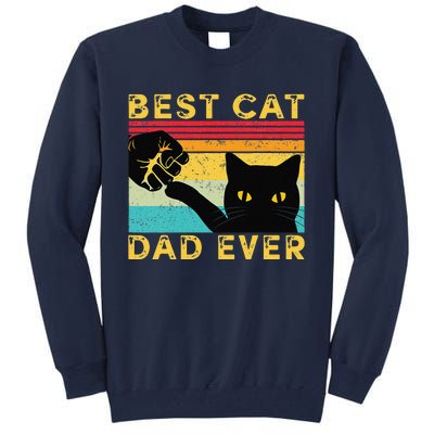 Best Cat Dad Ever Funny Cat Daddy Fist Bump Fathers Day Tall Sweatshirt