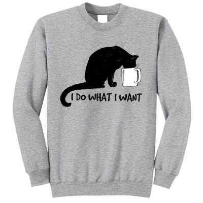 Black Cat Do What I Want Red Cup Funny My Cat Cute Gift Tall Sweatshirt