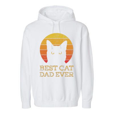 Best Cat Dad Ever Vintage Funny Cat Daddy Fathers Day Garment-Dyed Fleece Hoodie