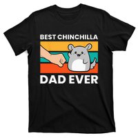 Best Chinchilla Dad Ever Funny Pet Chinchilla T-Shirt