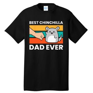 Best Chinchilla Dad Ever Funny Pet Chinchilla Tall T-Shirt