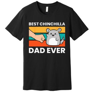 Best Chinchilla Dad Ever Funny Pet Chinchilla Premium T-Shirt