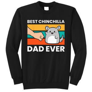 Best Chinchilla Dad Ever Funny Pet Chinchilla Tall Sweatshirt