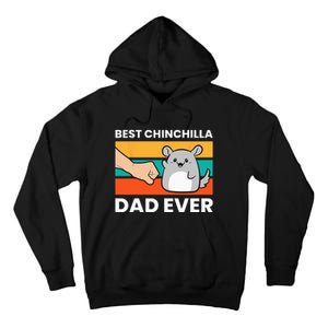 Best Chinchilla Dad Ever Funny Pet Chinchilla Tall Hoodie