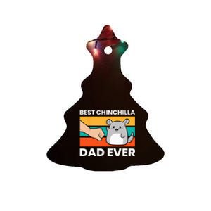 Best Chinchilla Dad Ever Funny Pet Chinchilla Ceramic Tree Ornament