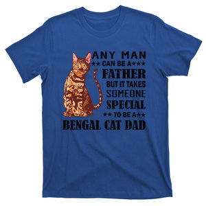 Bengal Cat Dad Bengal Cat Owner Gift T-Shirt