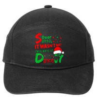 Ballet Christmas Dear Santa It WasnT Me IM Always At Dance 7-Panel Snapback Hat