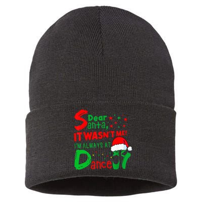 Ballet Christmas Dear Santa It WasnT Me IM Always At Dance Sustainable Knit Beanie