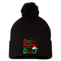 Ballet Christmas Dear Santa It WasnT Me IM Always At Dance Pom Pom 12in Knit Beanie