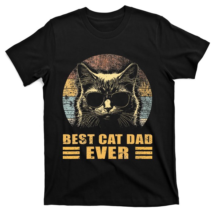 Best Cat Dad Ever FatherS Day T-Shirt