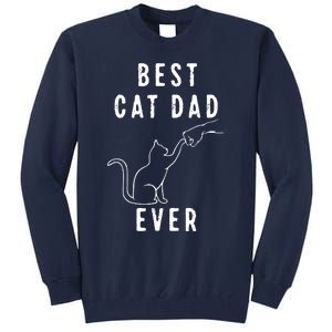 Best Cat Dad Ever Cat Daddy Paw Fist Bump Meow Cat Tall Sweatshirt