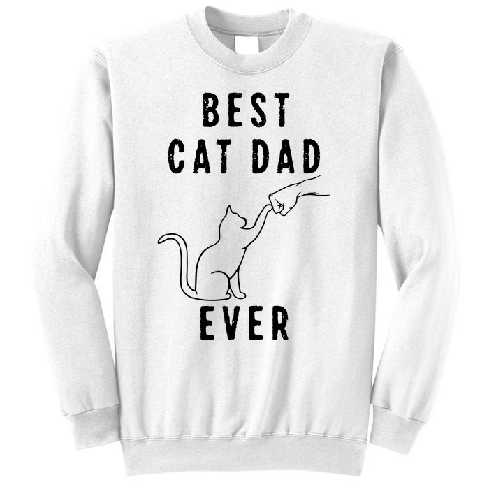 Best Cat Dad Ever Cat Daddy Paw Fist Bump Meow Cat Sweatshirt